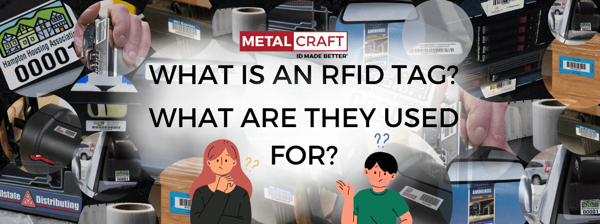 What is an RFID Tag and what are they used for?