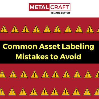 Common Asset Labeling Mistakes to Avoid