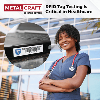 Why RFID Tag Testing Is Critical in Healthcare Environments